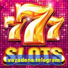 vazadona telegram